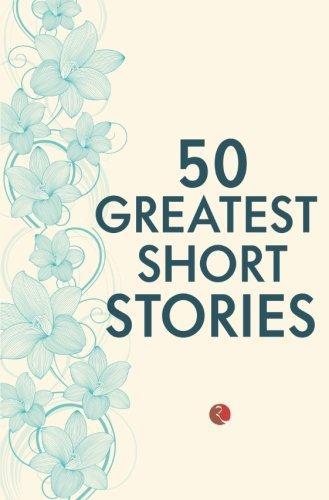 50 Greatest Short Stories by Terry O'Brien
