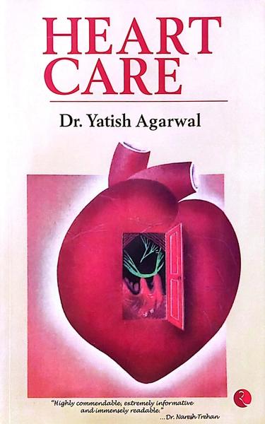 Heart Care by Yatish Agarwal