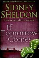 If Tomorrow Comes by Sidney Sheldon