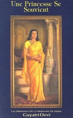 Une Princesse Se Souvient by Gayatri Devi