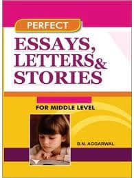 Perfect essays, Letter & Stori by B. N. Aggarwal