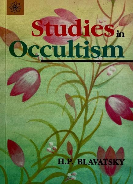 Studies in Occultism by H P Blavatsky Mabel Collins