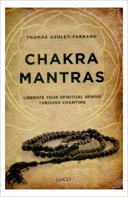Chakra Mantras by Thomas Ashley-Farrand