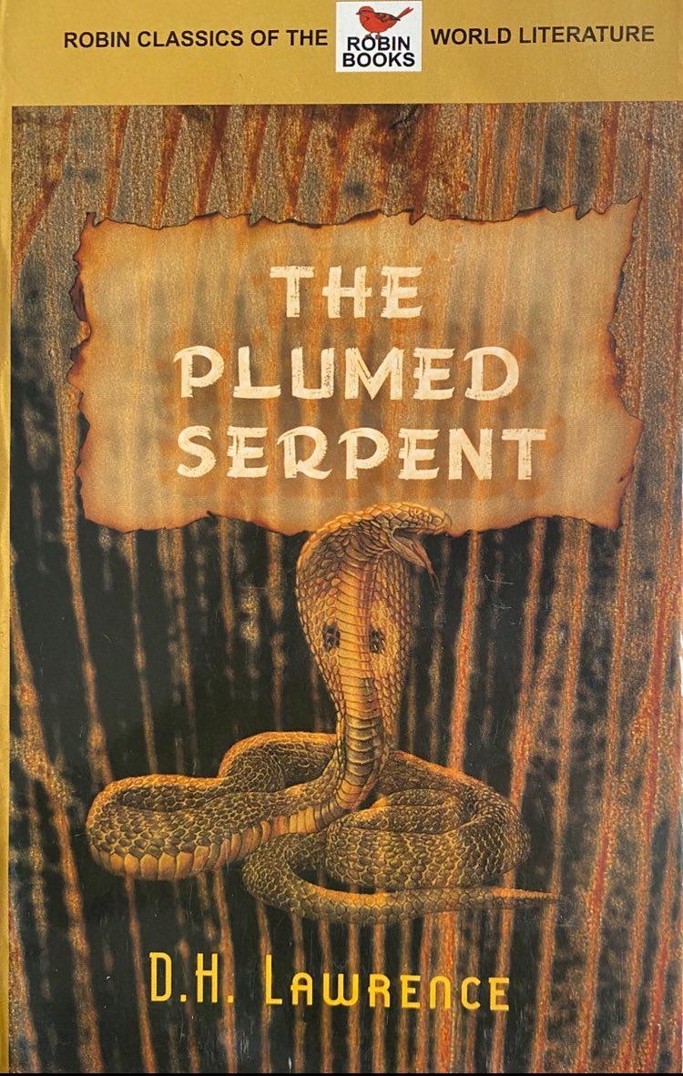 The Plumed Serpent by Dh Lawrence