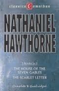 The house of the seven gables, The scarlet letterr by Nathaniel Hawthrone
