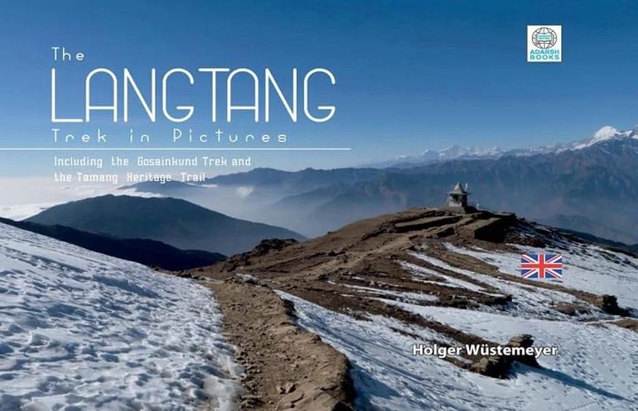 The Langtang Trek in Pictures by Holger Wustemeyer