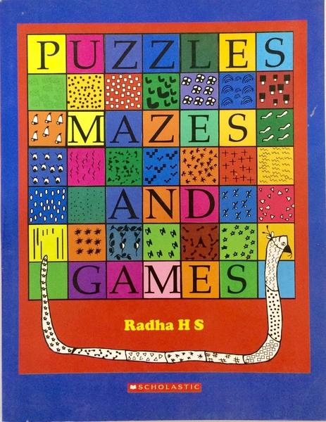 Puzzles Mazes And Games by Radha H.S.