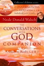 The Conversations with God Companion: A Guide to Books 1, 2 & 3 by Neale Donald Walsch