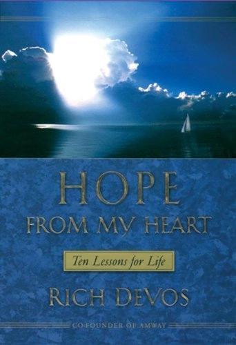 hope from my heart by Rich Devos
