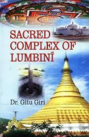 Sacred Complex of Lumbini by Gitu Girī