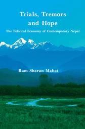 Trials, Tremors and Hope by Ram Sharan Mahat