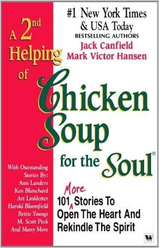 A 2nd Helping of Chicken Soup for the Soul by Jack Canfield, Mark Victor Hansen