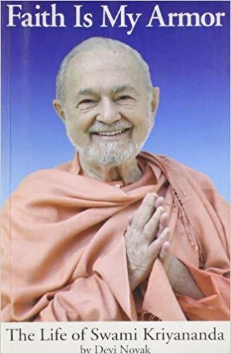 Faith is my armor by Swami Kriyananda