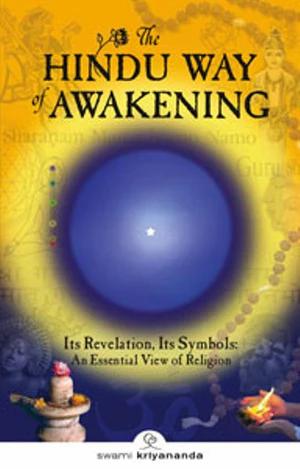 The Hindu Way of Awakening by Swami Kriyananda