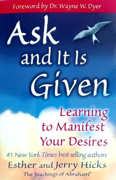 Ask and It is Given by Jerry Hicks, Esther