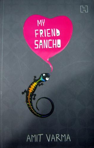 My Friend sancho by Amit Varma