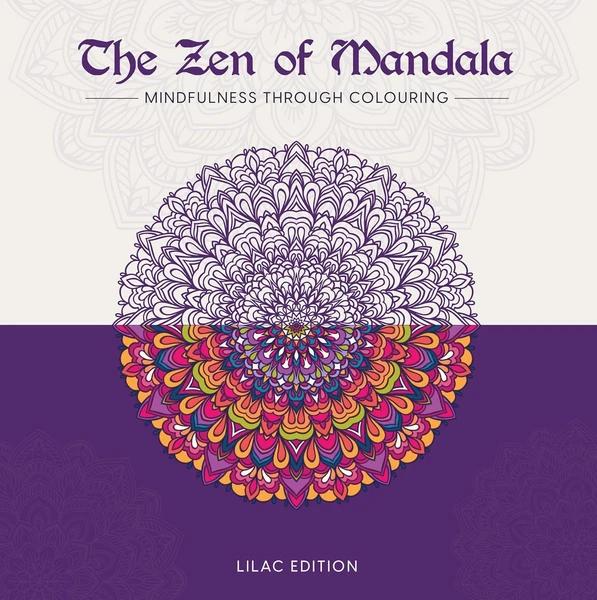 The Zen of Mandala (Lilac edition) by Team Browser