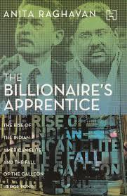 The Billionaire's Apprentice by Anita Raghavan