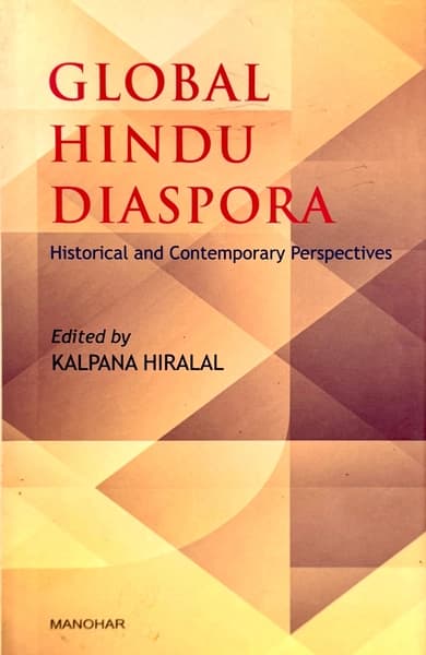 Global Hindu Diaspora by Kalpana Hiralal