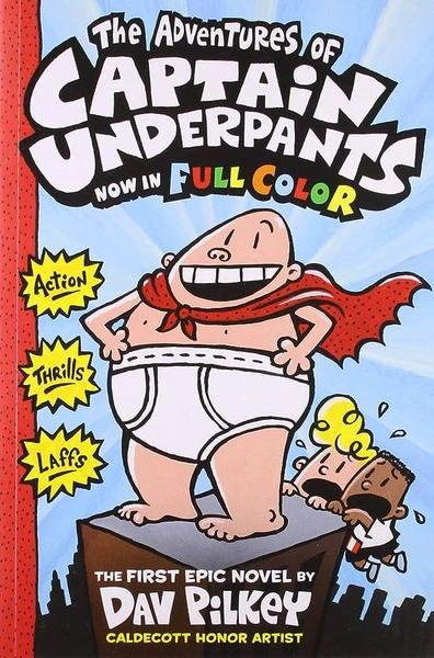 The Adventures of Captain Underpants by Dav Pilkey