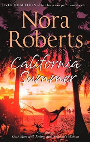 California Summer by Nora Roberts