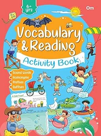 Vocabulary and Reading Activity Book 6+ Years by Om Books Editorial Team