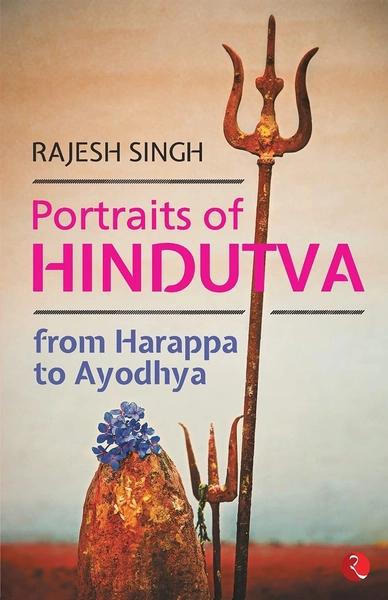 Portraits of Hindutva by Rajesh Singh