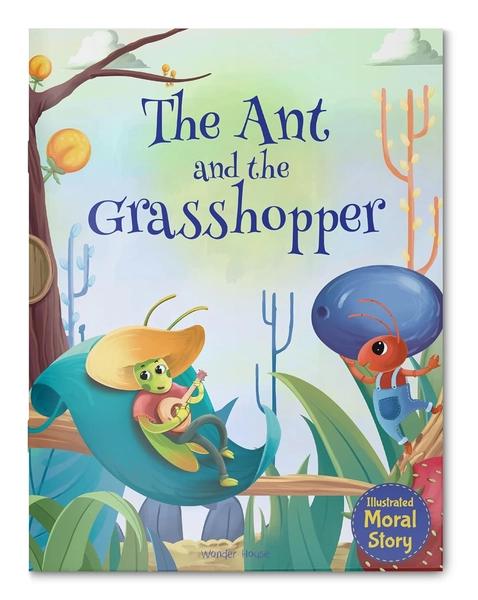 The Ant and the Grasshopper by Wonder House