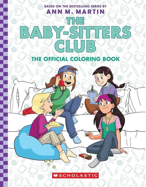 The Baby-sitters Club: The Official Coloring Book by Ann M. Martin