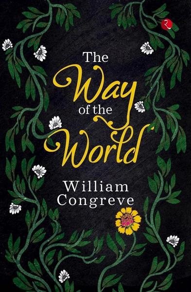 The Way of the World by William Congreve