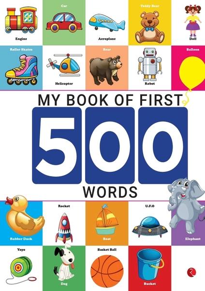 My Book of First 500 Words - Interactive picture book - Numbers and Alphabets by Rupa Publications India, Moonstone