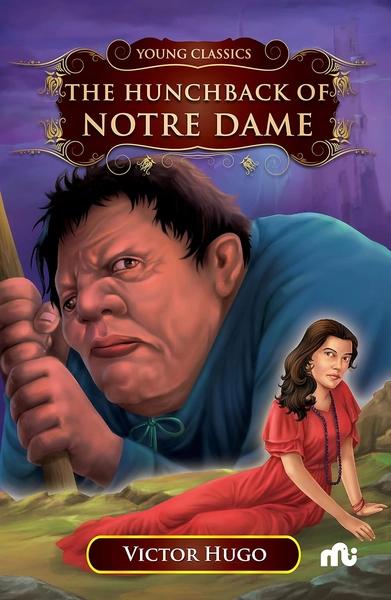 The Hunchback of Notre-Dame by Victor Hugo