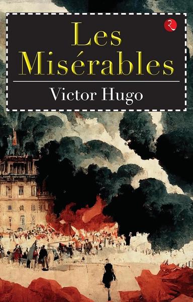Les Misérables by Victor Hugo
