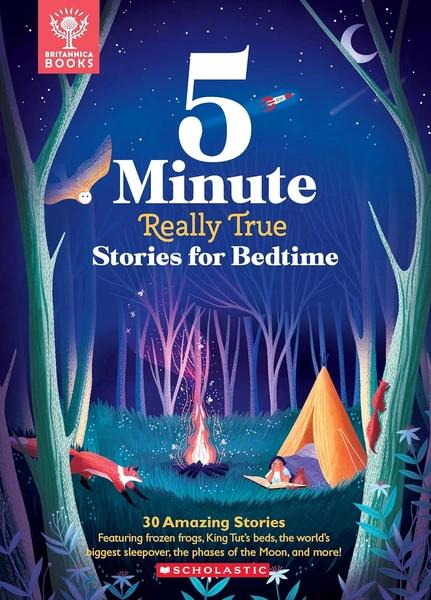 Britannica's 5-Minute Really True Stories For Bedtime by Scholastic