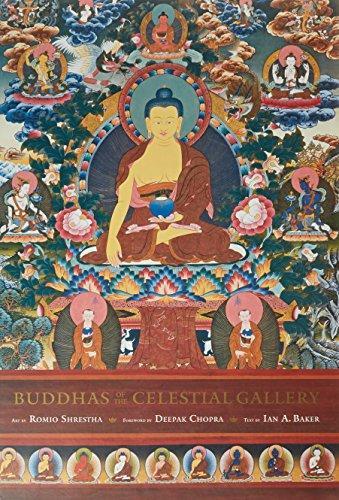 Buddhas OF The Celcestial Gallery by Ian A. Baker