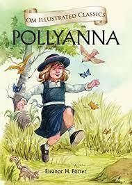 Om Illustrated Classics Pollyanna by Eleanor H Porter