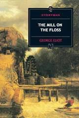 The Mill on the Floss by George Elliot