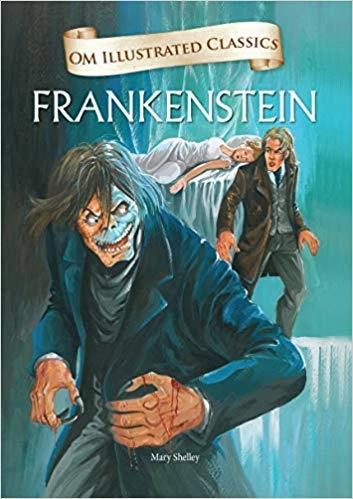 Om Illustrated Classics: Frankenstein by Mary Shelley