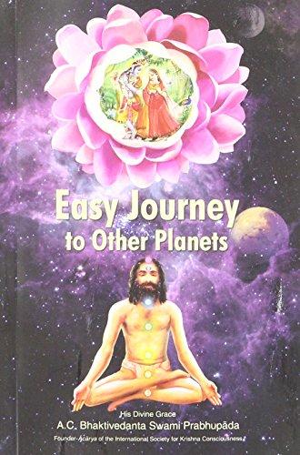 Easy Journey To Other Planets by A. C. Bhaktivedanta Swami Prabhupāda