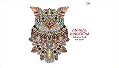 Animal Kingdom Colouring Book For Adults by Om Books Editorial Team