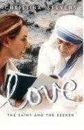 LOVE the saint and the seeker by Christina Stevens
