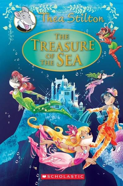 The Treasure of the Sea by Thea Stilton