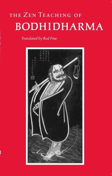 The Zen Teaching of Bodhidharma by Bodhidharma ,  Red Pine