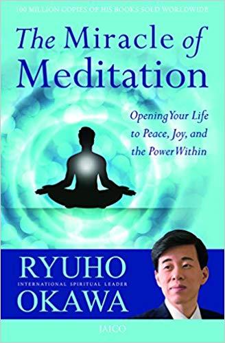 The Miracle of Meditation by Ryuho Okawa