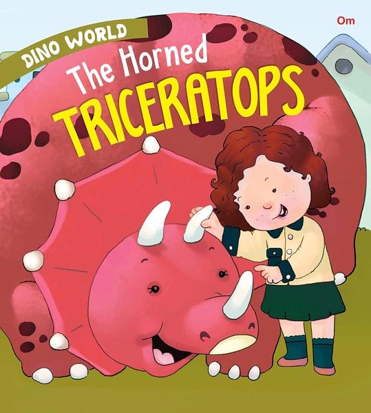 The Horned Triceratops by Om Books International