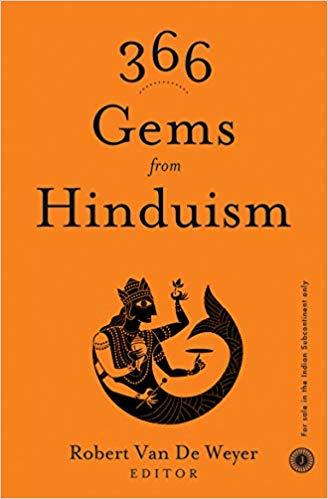 366 Gems from Hinduism by Robert Van De Weyer