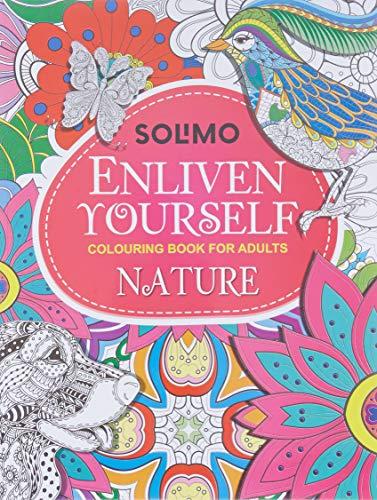 Solimo Enliven Yourself Colouring Book for Adults - Nature by Solimo