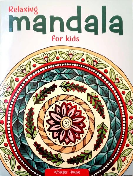 Relaxing Mandala for Kids by Wonder House Books