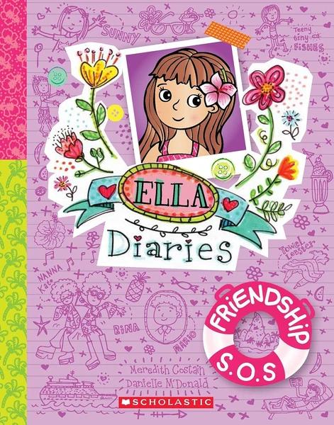 Ella Diaries #10: Friendship S.O.S. by Meredith Costain  Danielle McDonald