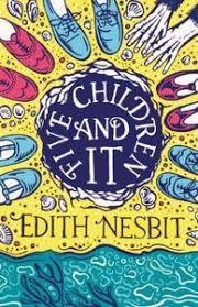 FIVE CHILDREN AND IT by Edith Nesbit